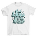 God loves you t-shirt
